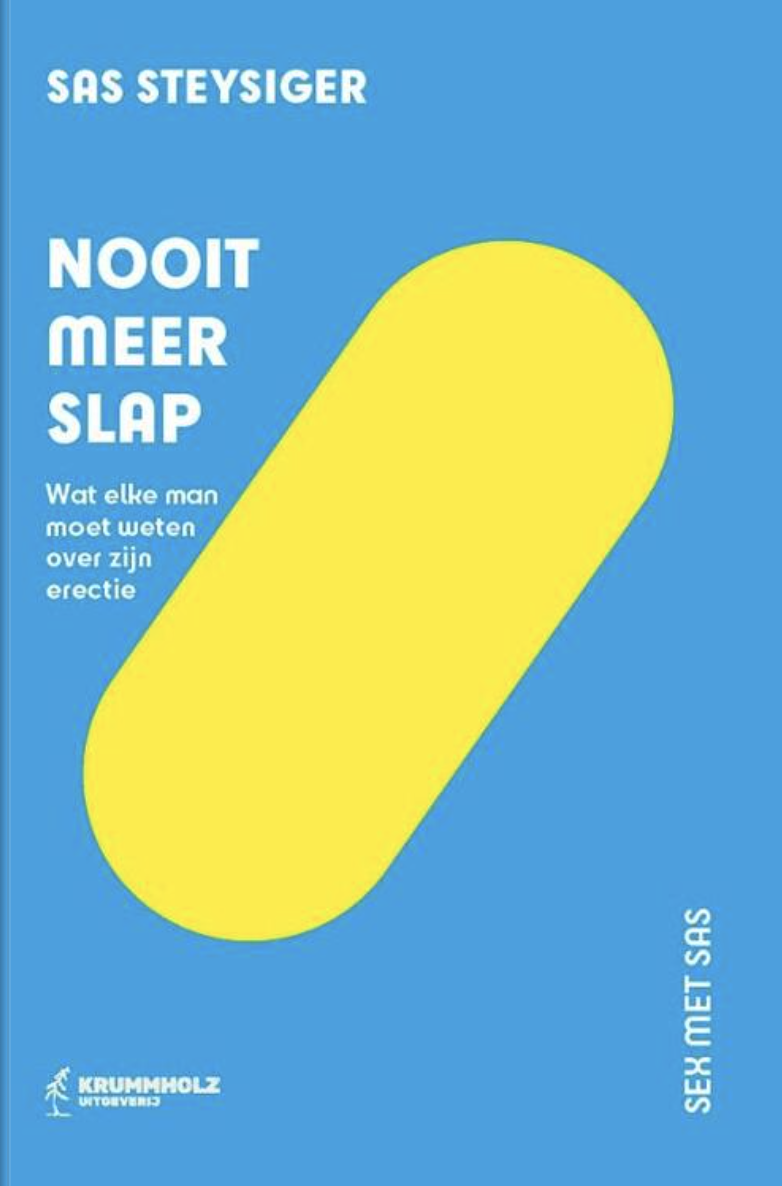 Cover van het boek Nooit Meer Slap van Sas Steysiger